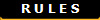 R U L E S