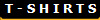 T - S H I R T S